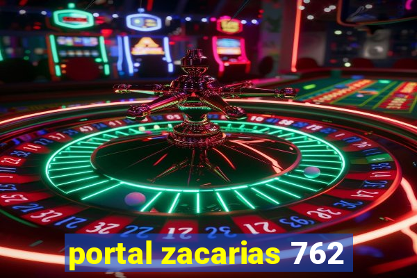 portal zacarias 762